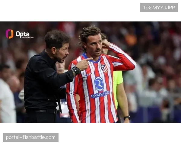 格列兹曼替补5球领跑西甲，超级替补价值凸显